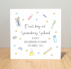 Personalised Good Luck on your First Day at Secondary School Card - First Day at High School Card